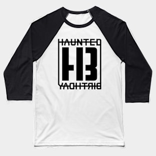 Haunted Birthday Text Logo (black) Baseball T-Shirt